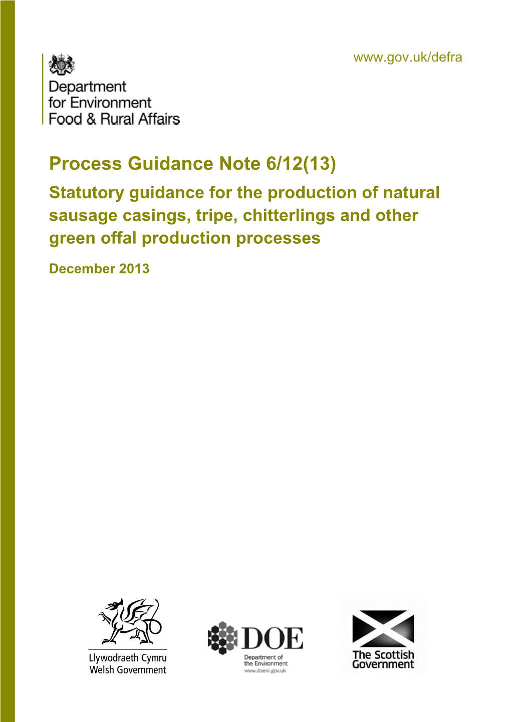 Statutory Guidance for the Production of Natural Sausage Casings, Tripe, Chitterlings and Other Green Offal Production Processes