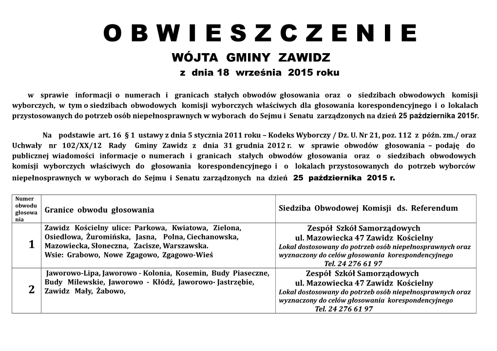 O B W I E S Z C Z E N I E WÓJTA GMINY ZAWIDZ Z Dnia 18 Września 2015 Roku