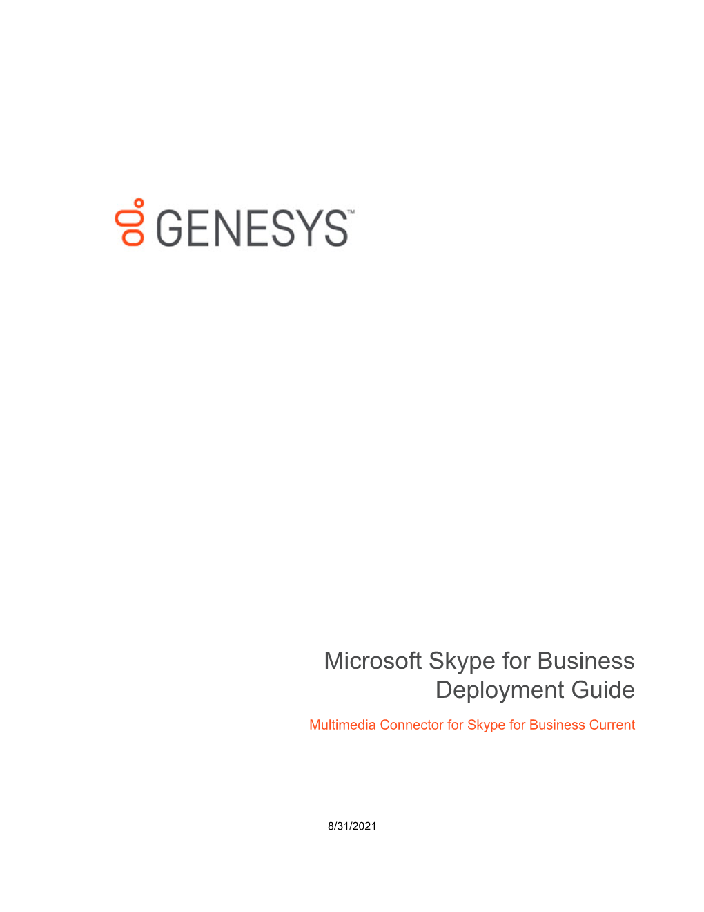 Microsoft Skype for Business Deployment Guide