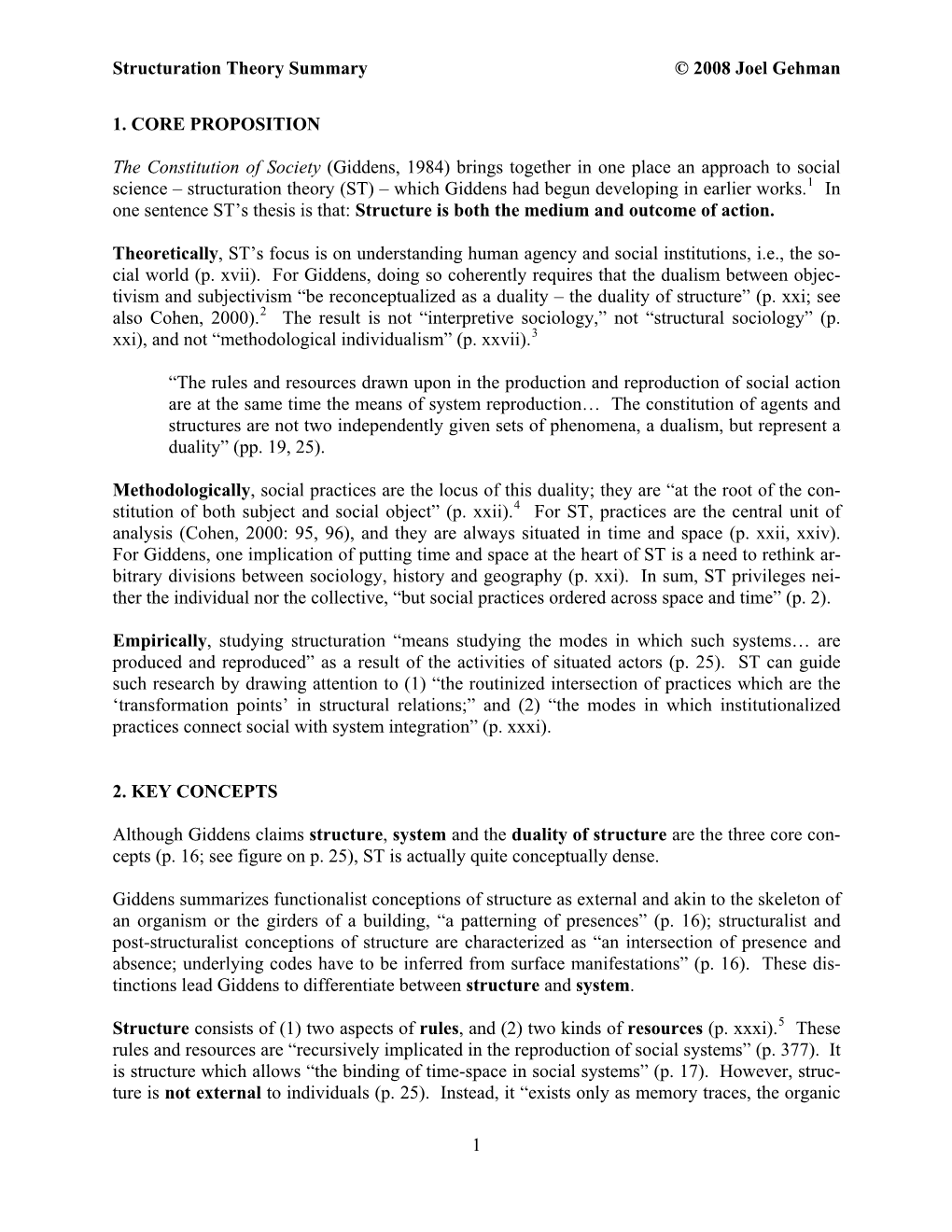 Structuration Theory Summary © 2008 Joel Gehman 1. CORE PROPOSITION the Constitution of Society (Giddens, 1984) Brings Together