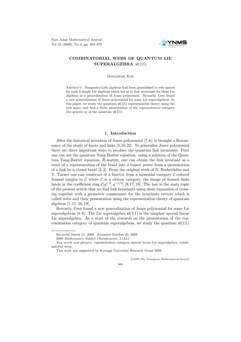 COMBINATORIAL WEBS of QUANTUM LIE SUPERALGEBRA Sl(1|1)