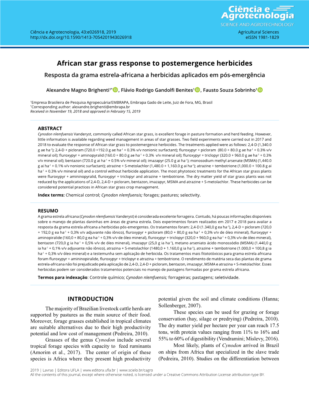 African Star Grass Response to Postemergence Herbicides Resposta Da Grama Estrela-Africana a Herbicidas Aplicados Em Pós-Emergência