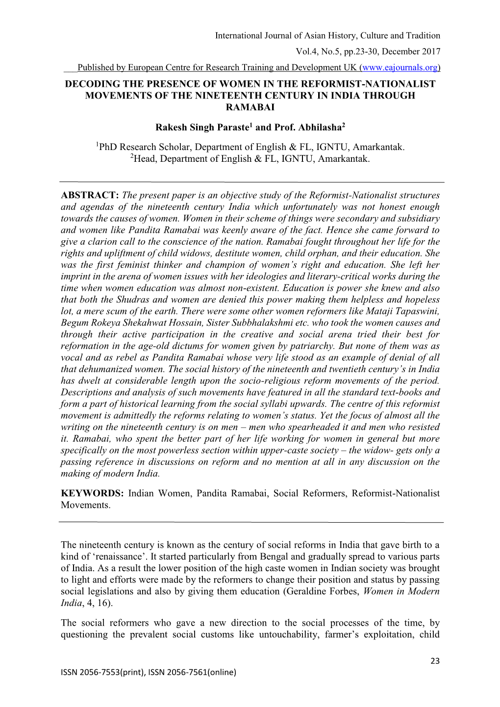 DECODING the PRESENCE of WOMEN in the REFORMIST-NATIONALIST MOVEMENTS of the NINETEENTH CENTURY in INDIA THROUGH RAMABAI Rakesh Singh Paraste1 and Prof