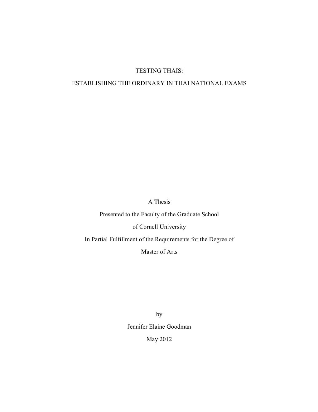 ESTABLISHING the ORDINARY in THAI NATIONAL EXAMS a Thesis