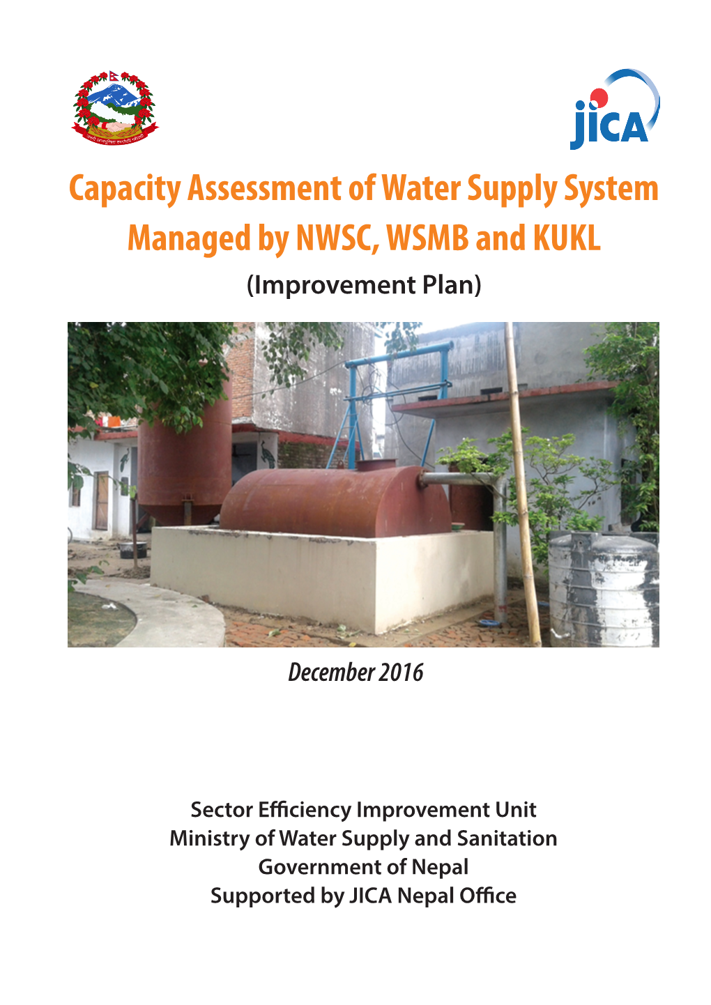 Capacity Assessment of Water Supply System Managed by NWSC, WSMB and KUKL (Improvement Plan)