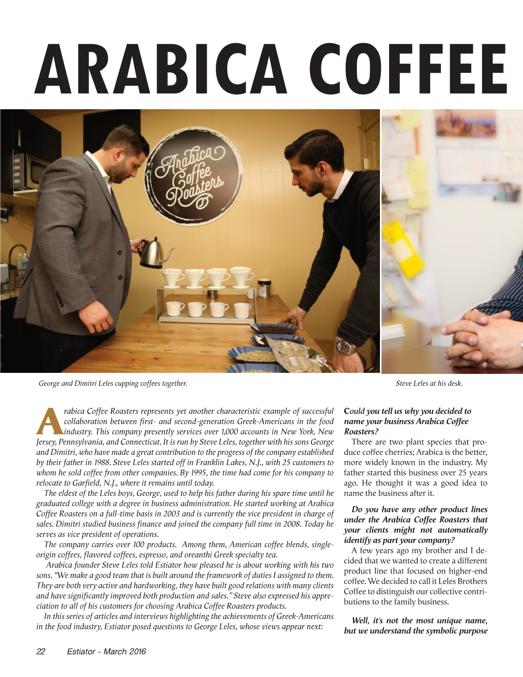 Arabica Coffee Roasters Represents Yet Another Characteristic Example