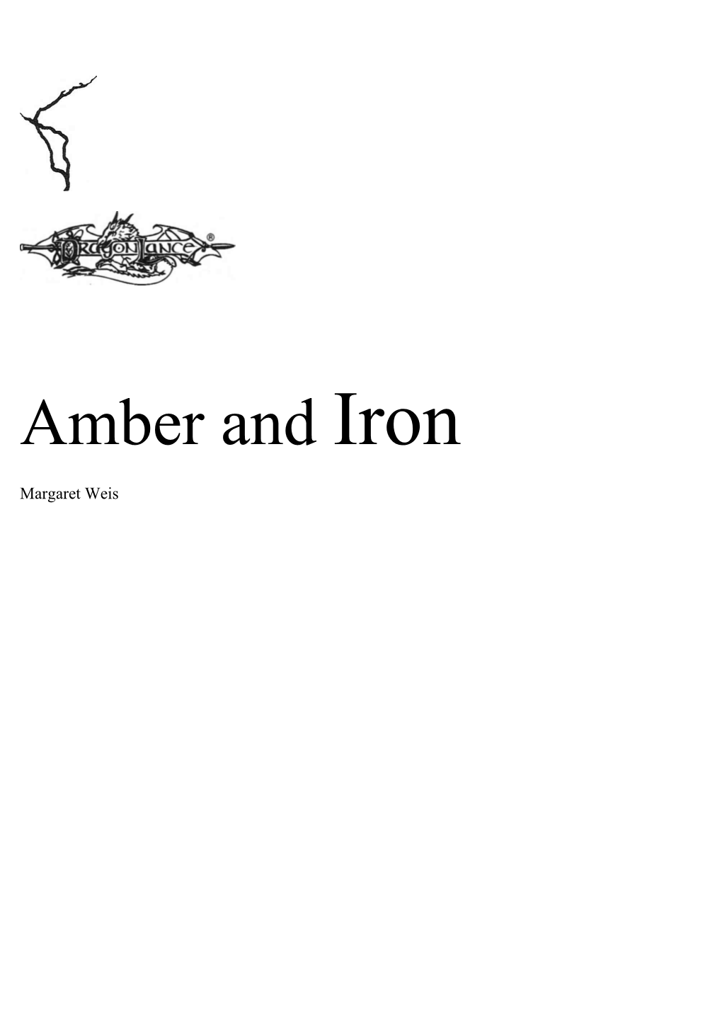 Amber and Iron