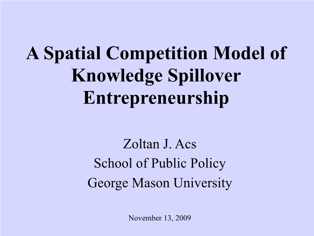 A Spatial Competition Model of Knowledge Spillover Entrepreneurship