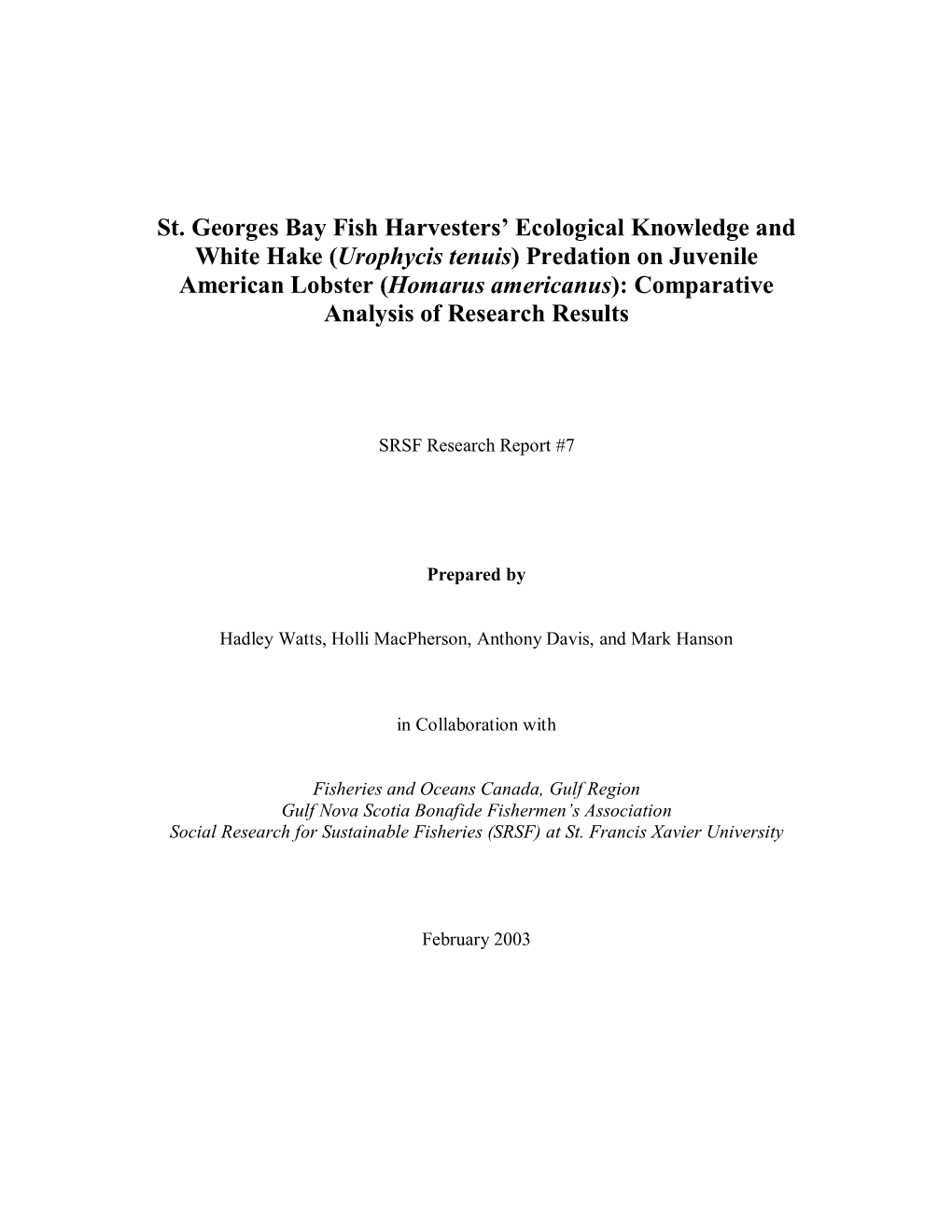 St. Georges Bay Fish Harvesters' Ecological Knowledge and White Hake (Urophycis Tenius) Predation on Juvenile American Lobster (Homarus Americanus)