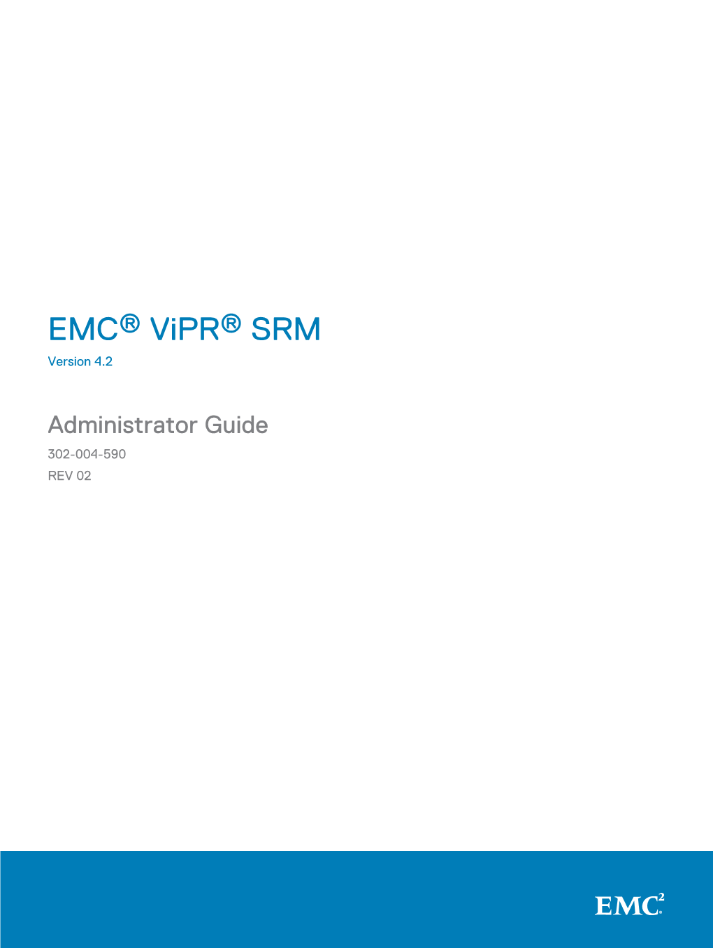 EMC® Vipr® SRM Version 4.2