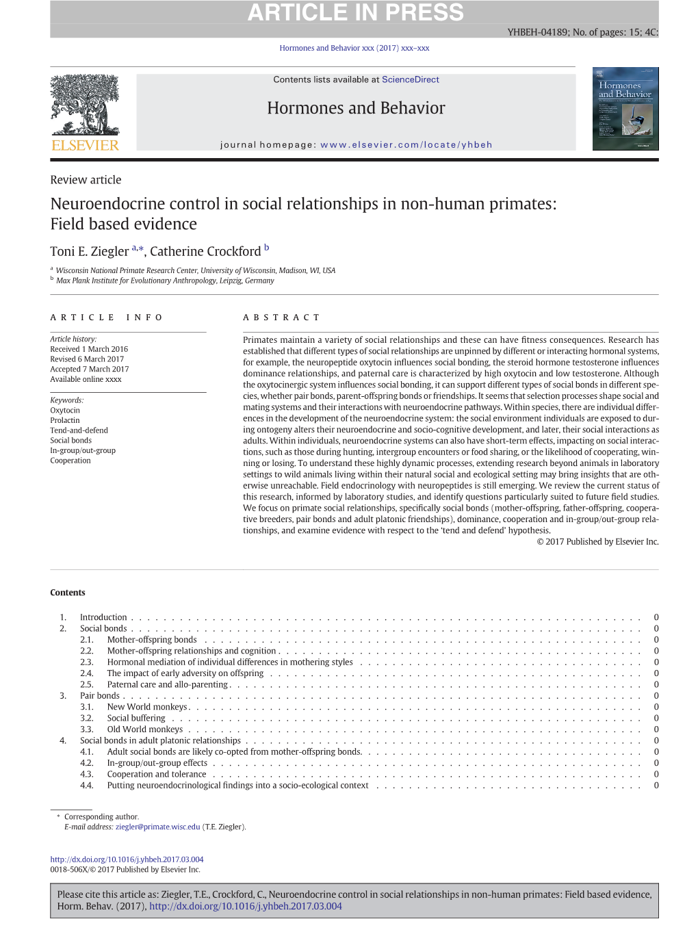 Neuroendocrine Control in Social Relationships in Non-Human Primates: Field Based Evidence