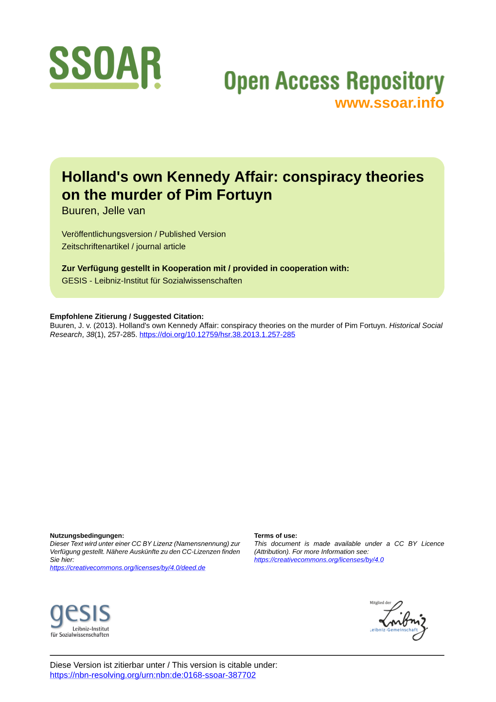 Holland's Own Kennedy Affair: Conspiracy Theories on the Murder of Pim Fortuyn Buuren, Jelle Van