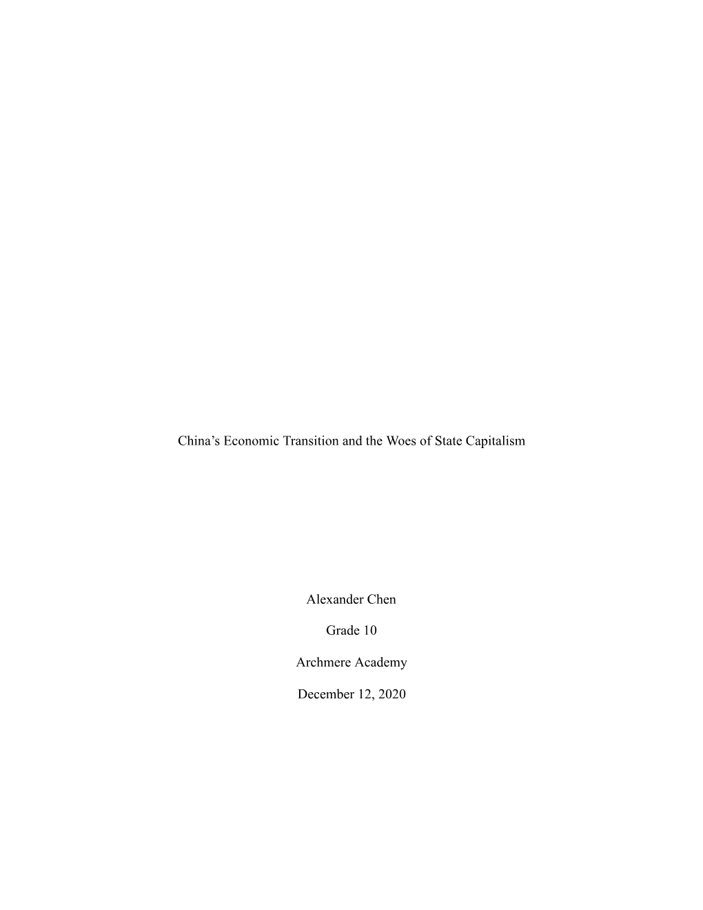 China's Economic Transition and the Woes of State Capitalism Alexander