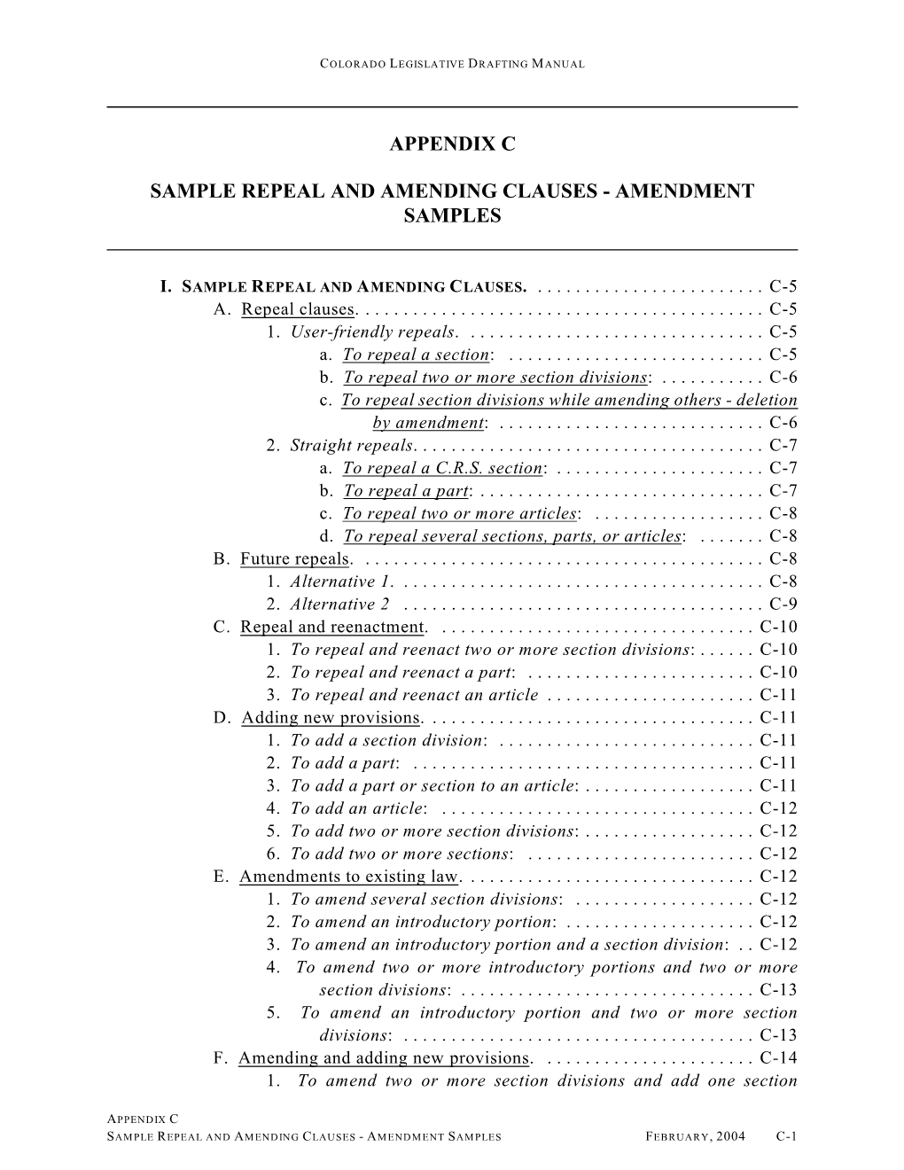 Appendix C Sample Repeal and Amending Clauses - Amendment Samples February, 2004 C-1 Colorado Legislative Drafting Manual