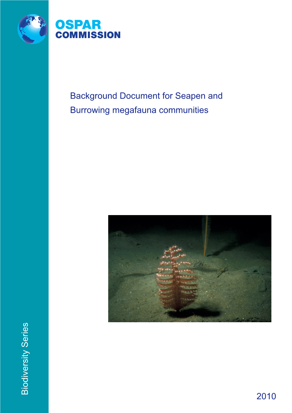 Sea-Pen and Burrowing Megafauna Communities