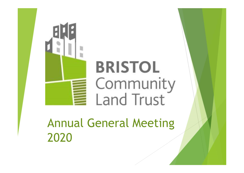 Annual General Meeting 2020 Bristol CLT AGM Agenda 2020