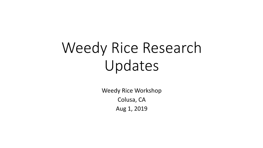 2019 Weedy Rice Workshop – Research Update