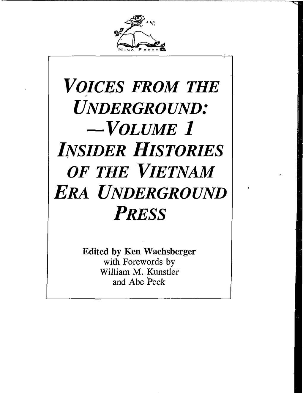 E D I T E D B Y K E N W a C H S B E R G E R with Forewords by William M. Kunstler a N D a B E P E