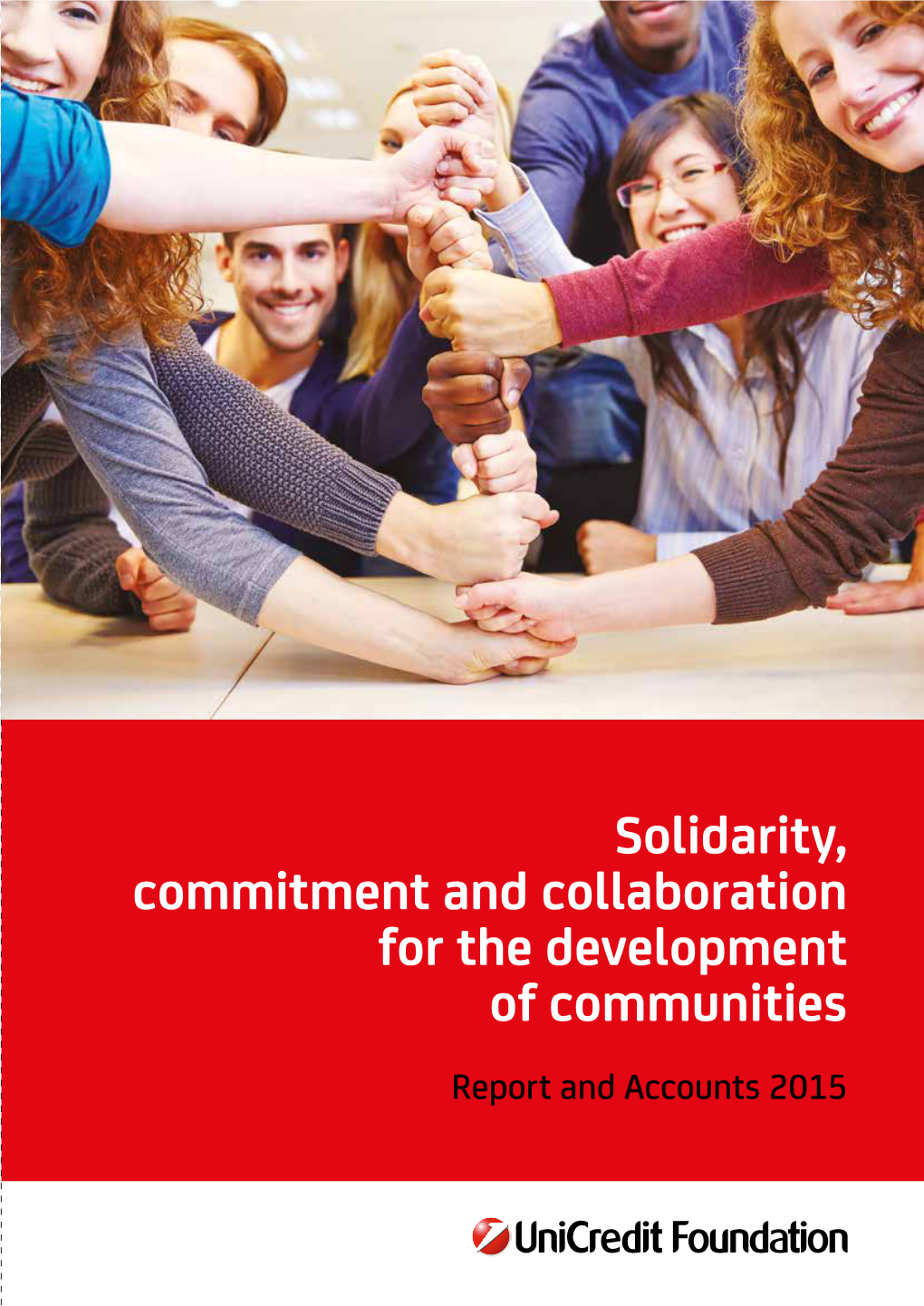 Solidarity, Commitment and Collaboration for the Development of Communities Report and Accounts 2015