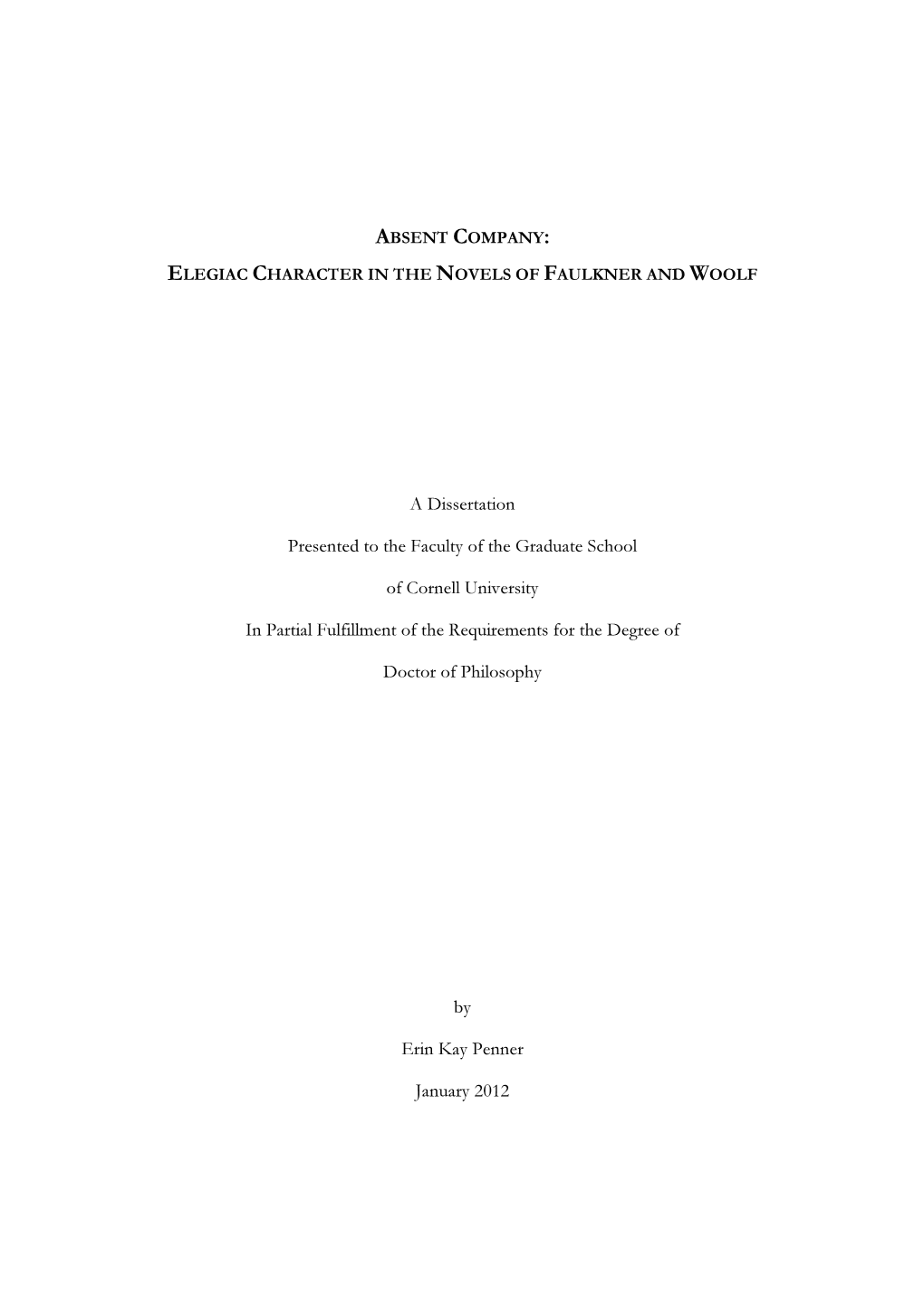 A Dissertation Presented to the Faculty of the Graduate School of Cornell University in Partial Fulfillment of the Requirements