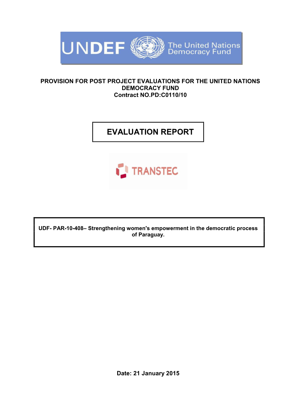 Annex 5: Evaluation Report Standard Format