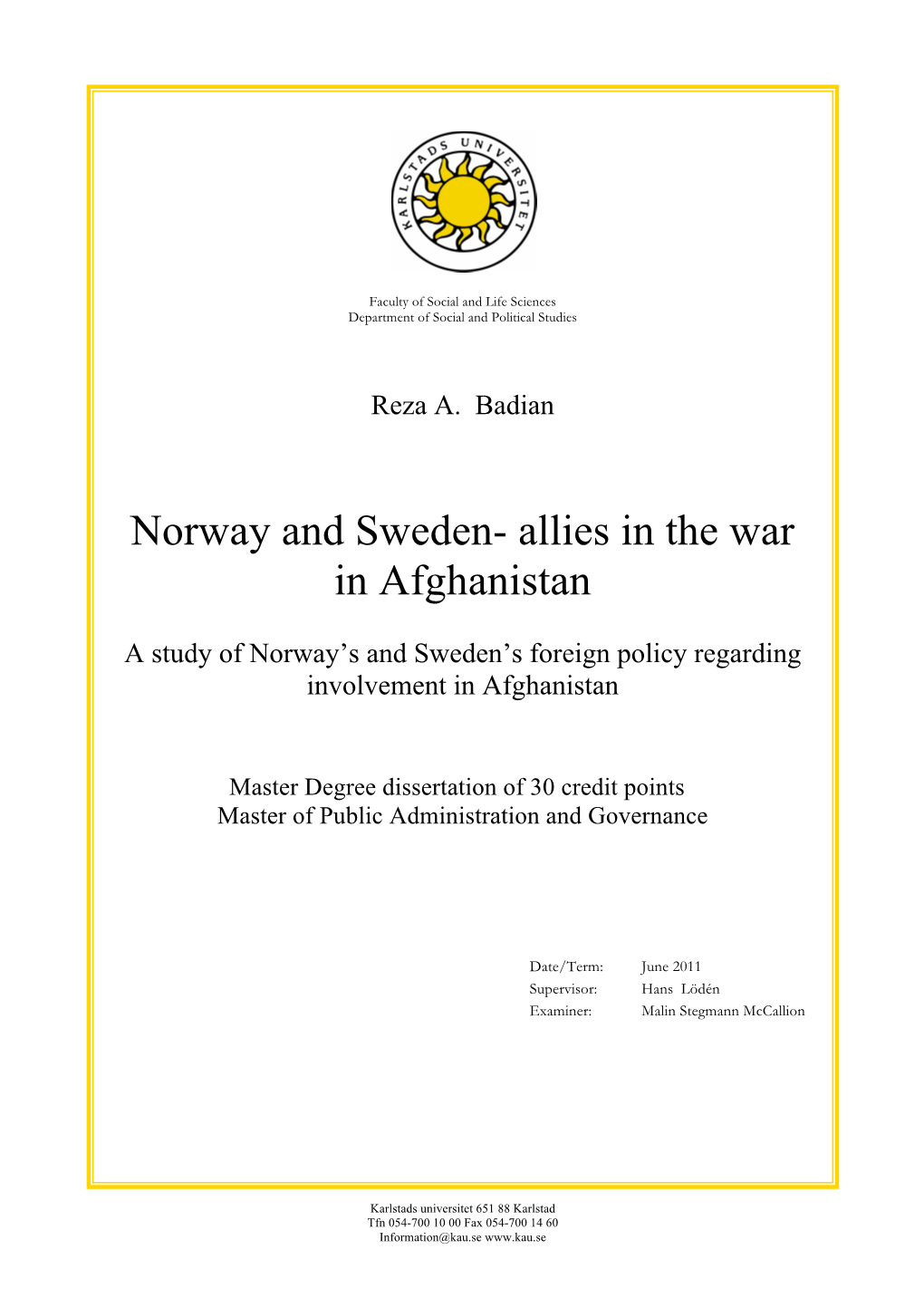 Norway and Sweden- Allies in the War in Afghanistan