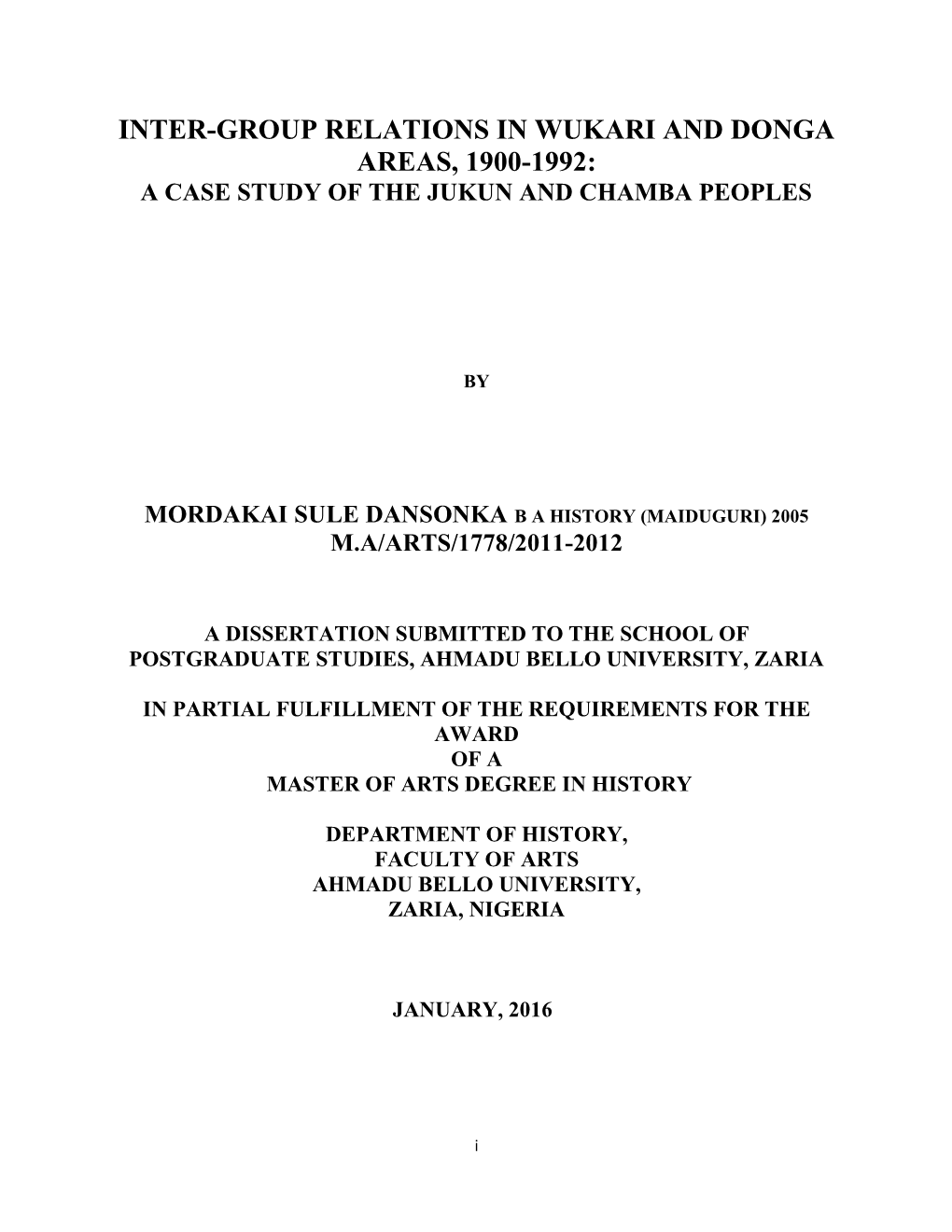 Inter-Group Relations in Wukari and Donga Areas, 1900-1992: a Case Study of the Jukun and Chamba Peoples