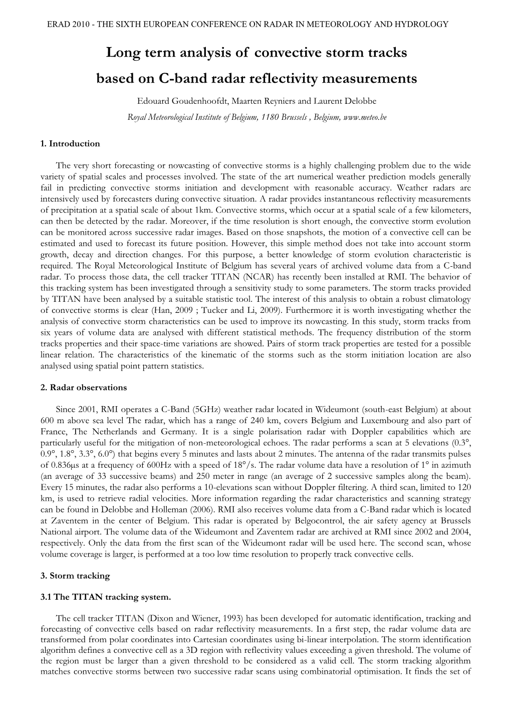 Long Term Analysis of Convective Storm Tracks Based on C-Band Radar Reflectivity Measurements