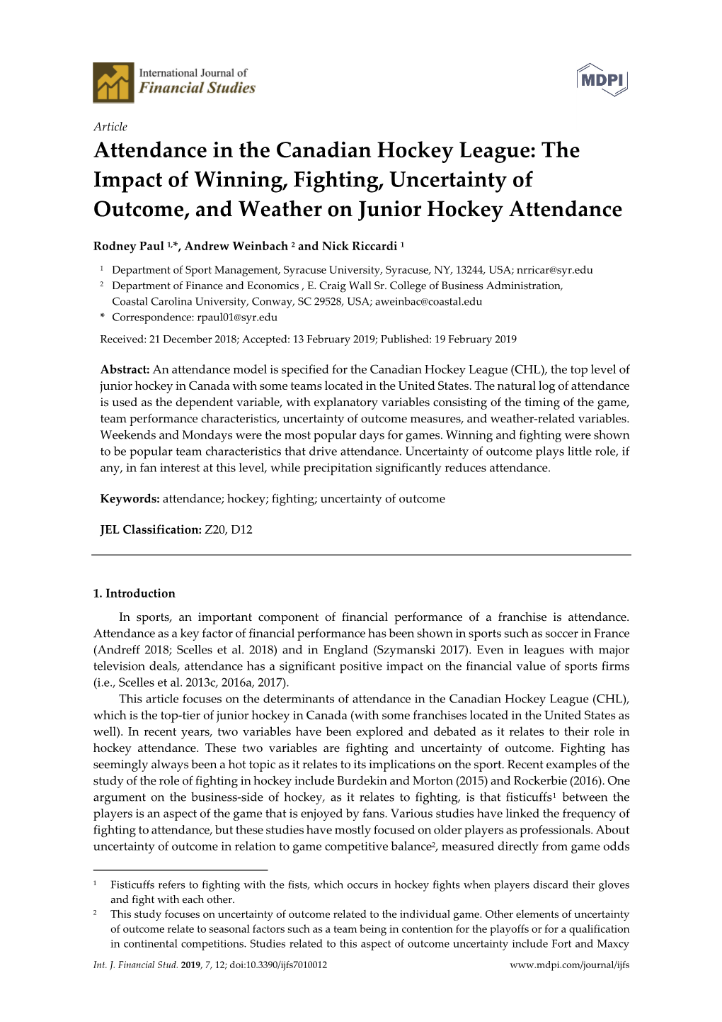 Attendance in the Canadian Hockey League: the Impact of Winning, Fighting, Uncertainty of Outcome, and Weather on Junior Hockey Attendance