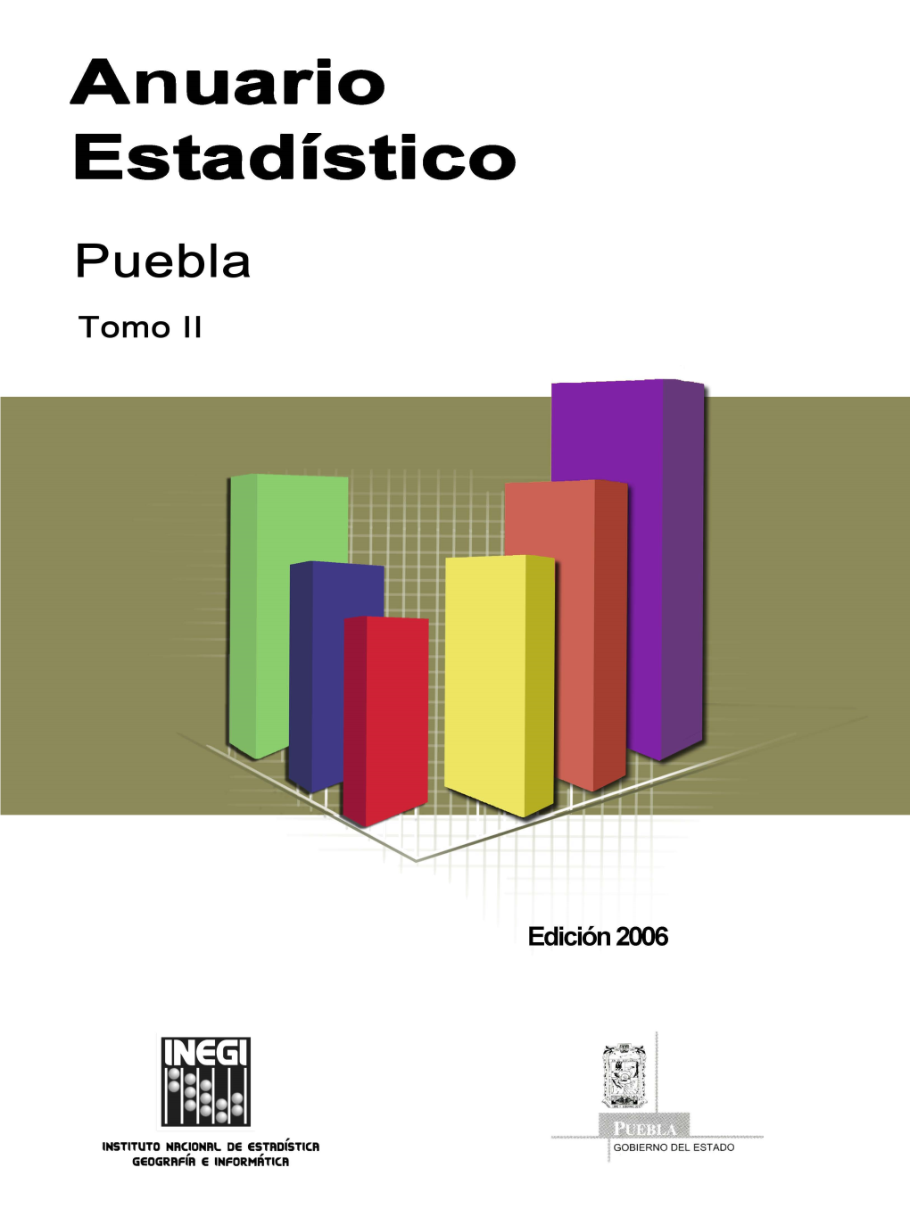 Anuario Estadístico Del Estado De Puebla Volumen II