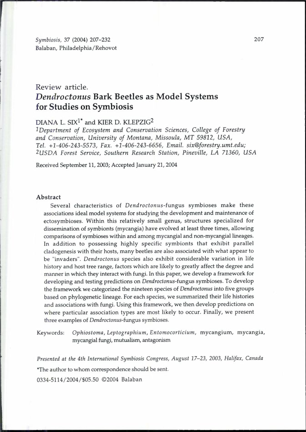 Dendroctonus Bark Beetles As Model Systems for Studies on Symbiosis