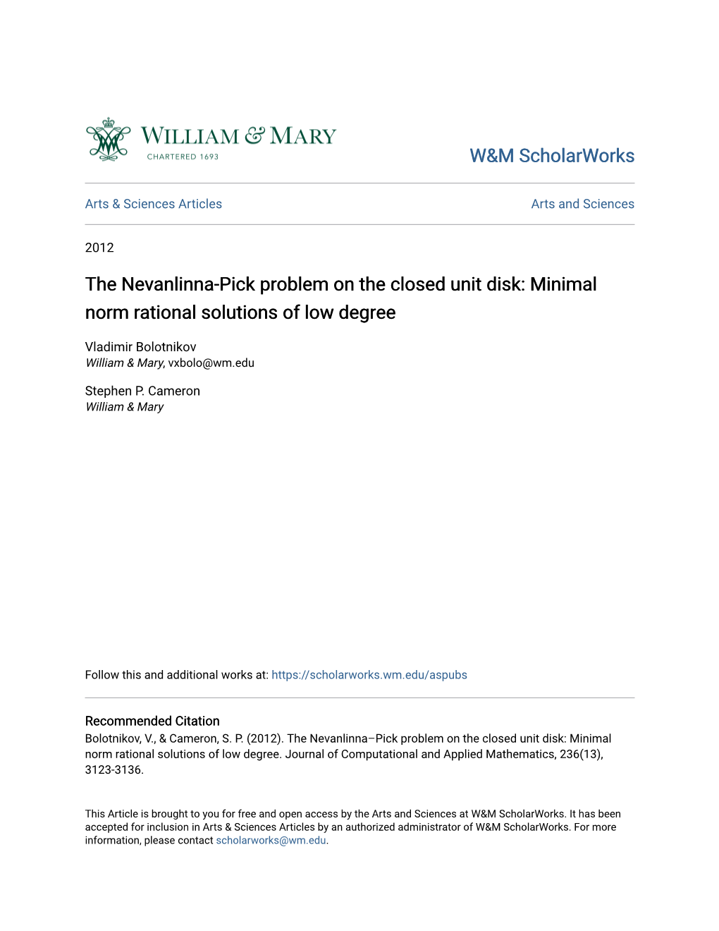 The Nevanlinna-Pick Problem on the Closed Unit Disk: Minimal Norm Rational Solutions of Low Degree