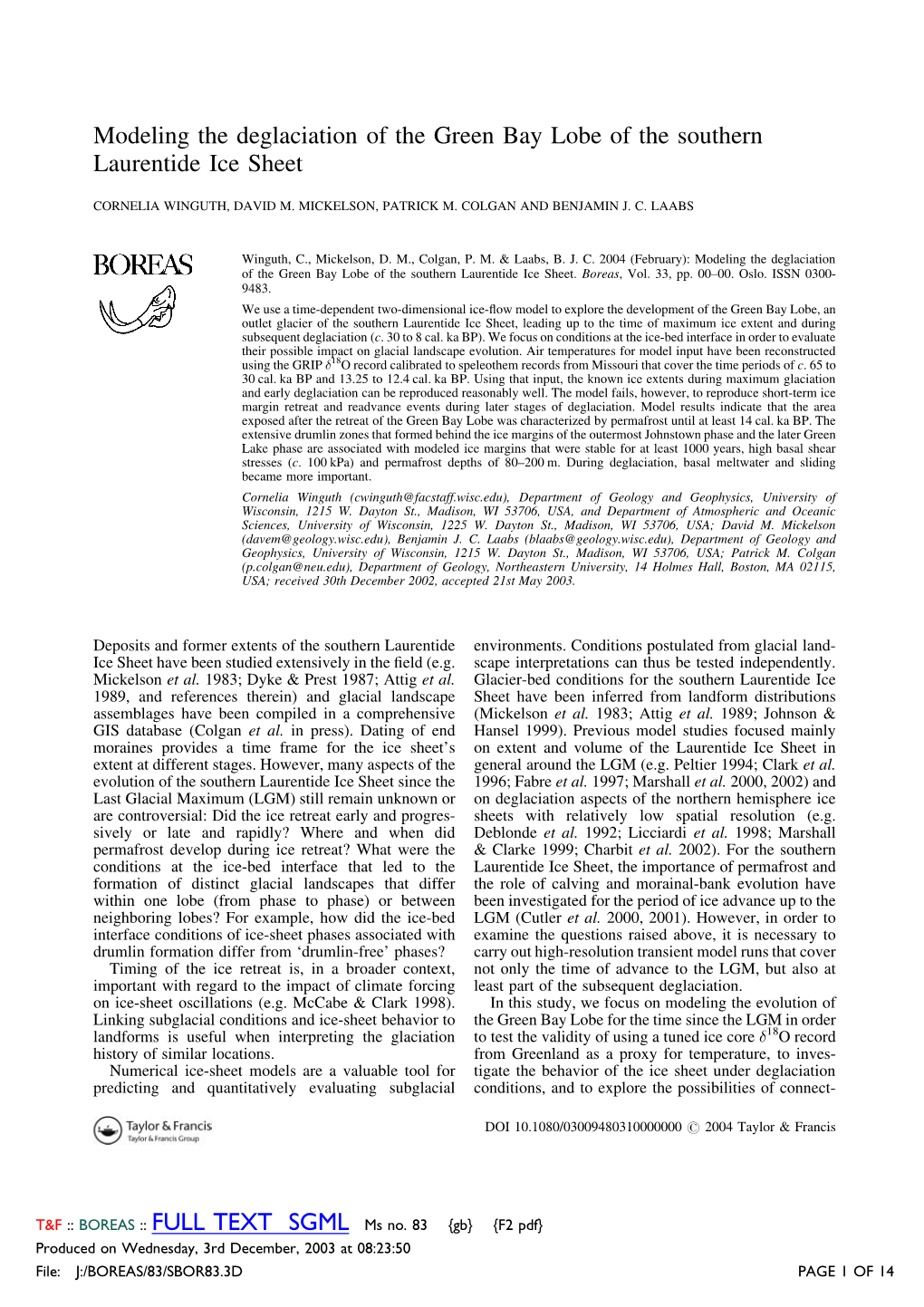 Modeling the Deglaciation of the Green Bay Lobe of the Southern Laurentide Ice Sheet