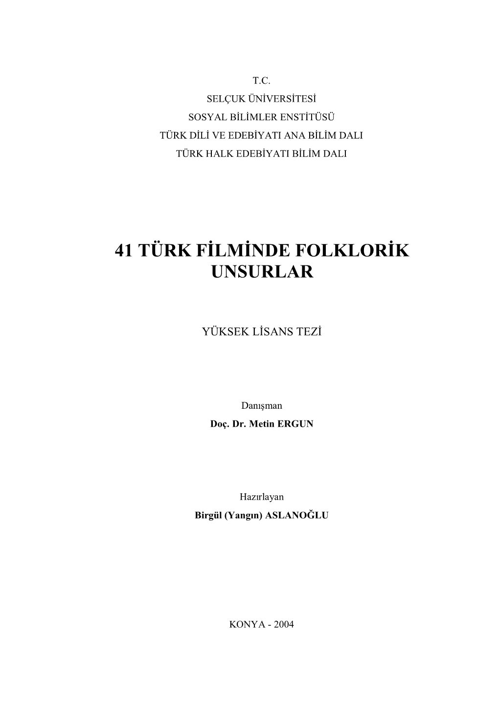 41 Türk Filminde Folklorik Unsurlar