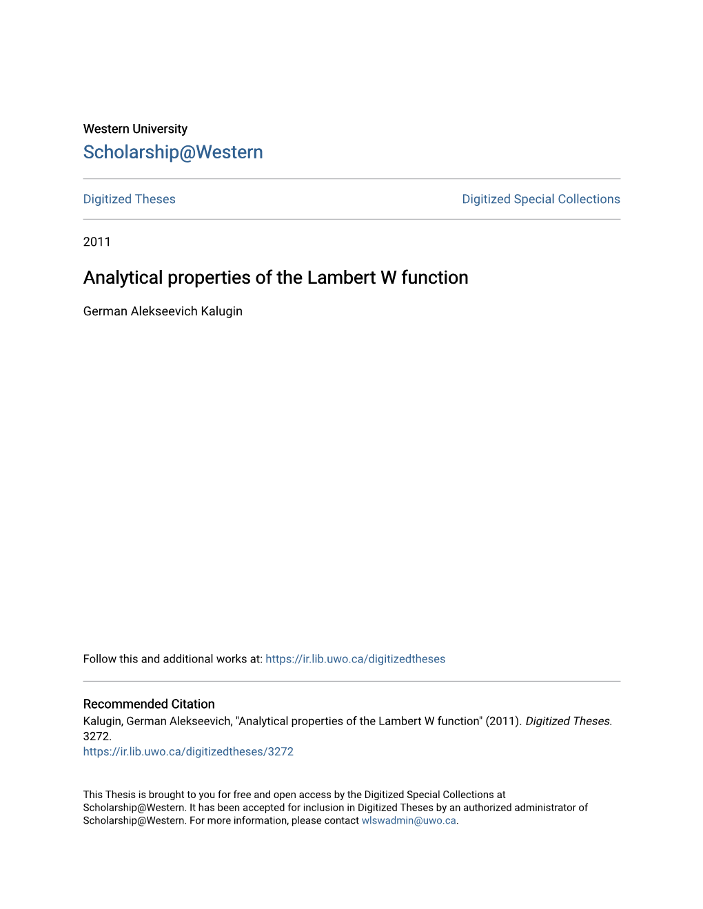 Analytical Properties of the Lambert W Function