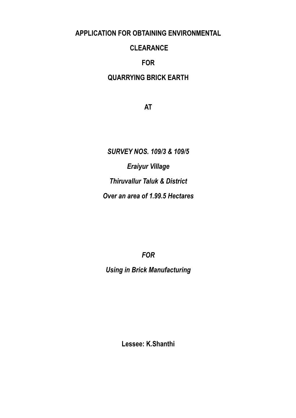 Application for Obtaining Environmental Clearance for Quarrying Brick Earth