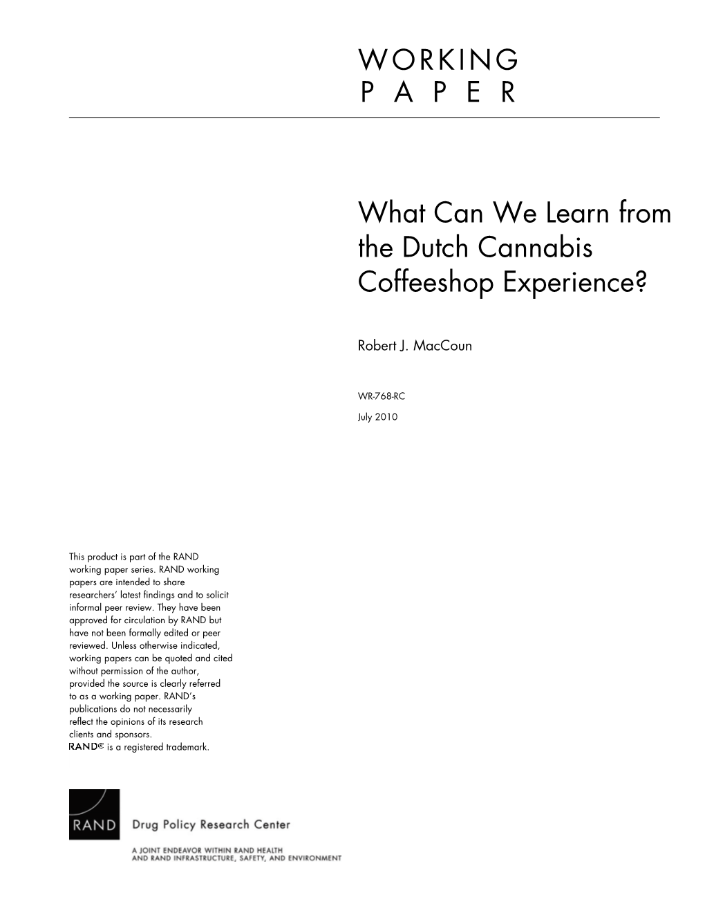 What Can We Learn from the Dutch Cannabis Coffeeshop Experience?