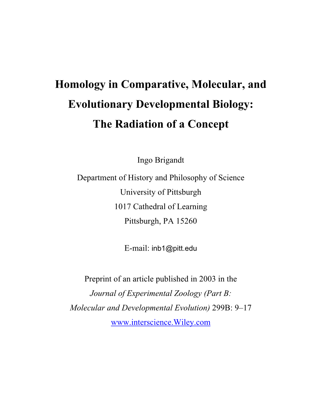 Homology in Comparative, Molecular, and Evolutionary Developmental Biology: the Radiation of a Concept