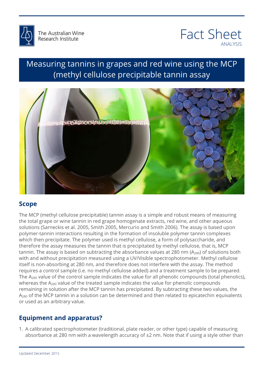 Measuring Tannins in Grapes and Red Wine Using the MCP (Methyl Cellulose Precipitable Tannin Assay