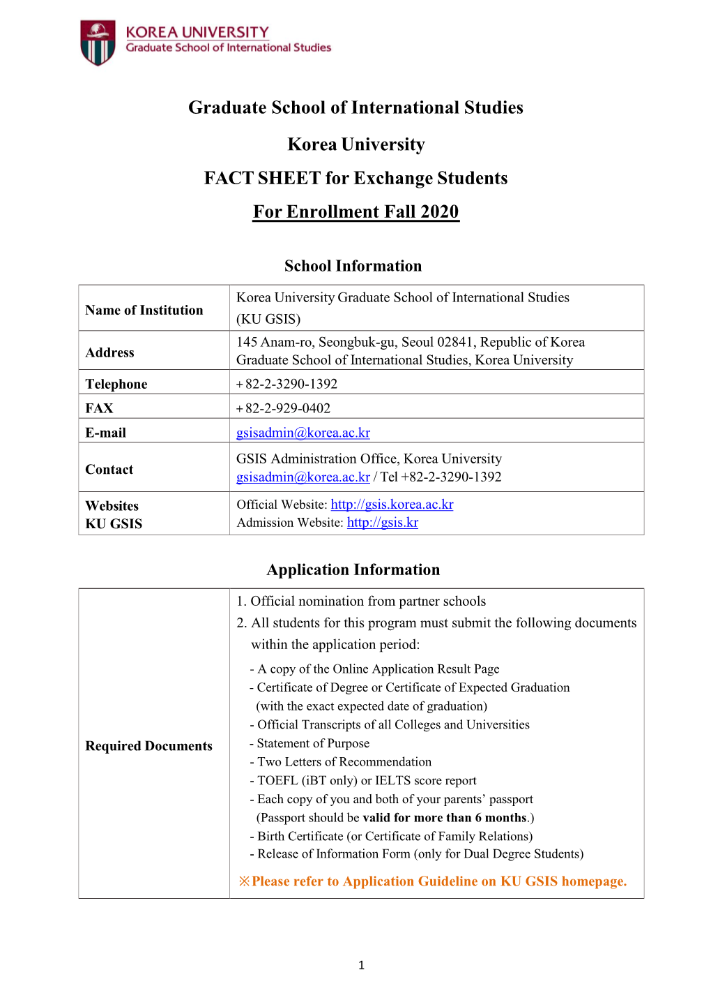 Graduate School of International Studies Korea University FACT SHEET for Exchange Students for Enrollmen T Fall 20 20