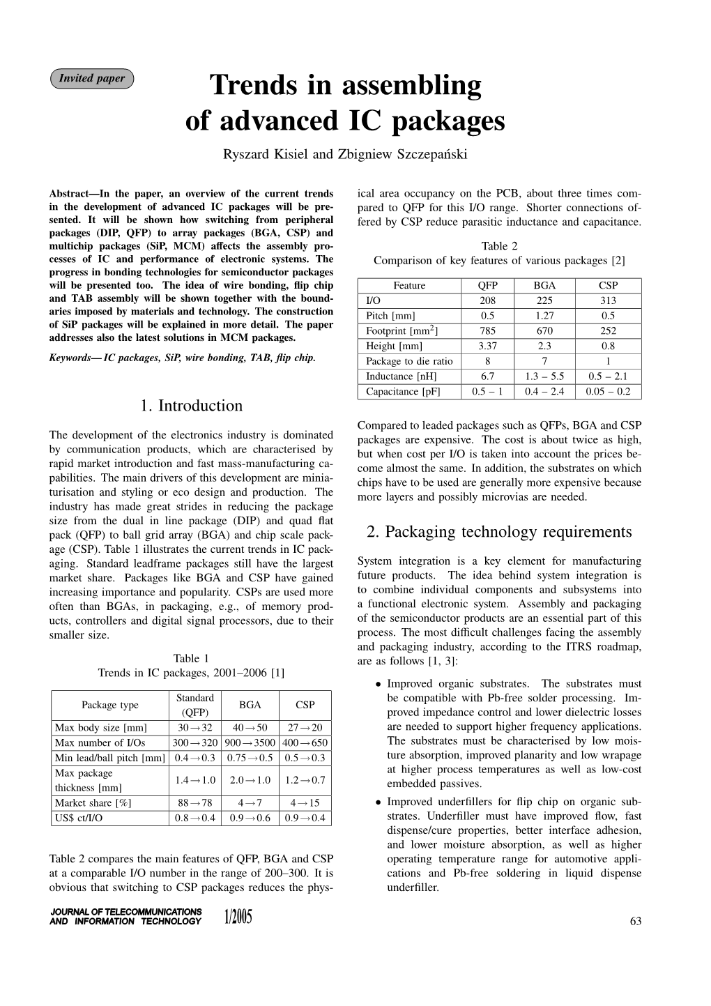 Trends in Assembling of Advanced IC Packages Ryszard Kisiel and Zbigniew Szczepański