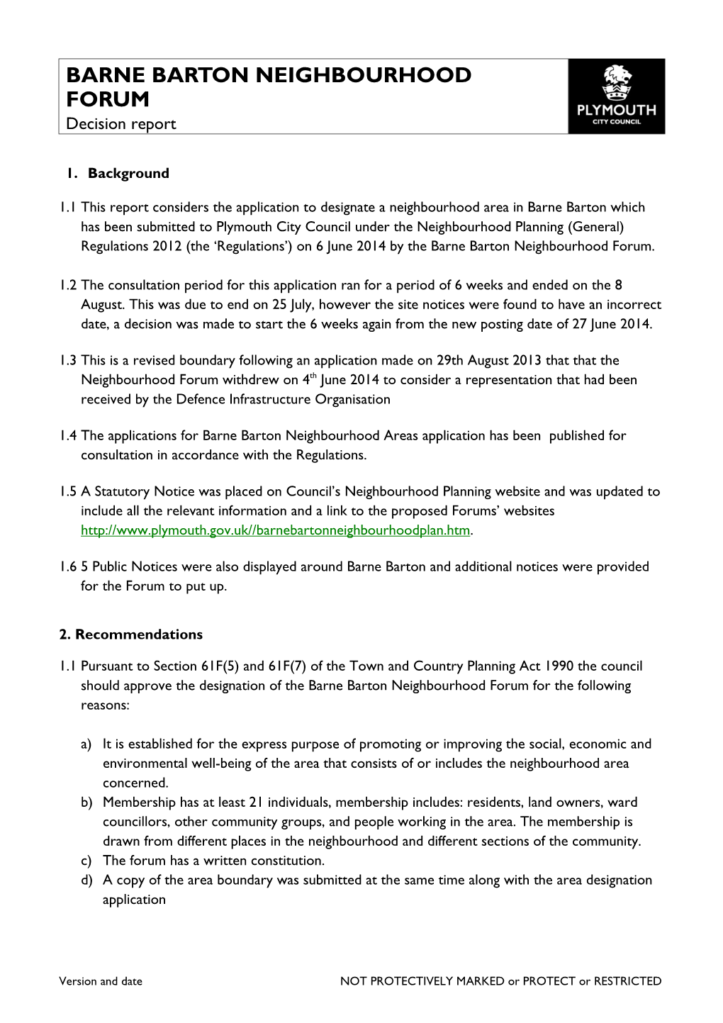 BARNE BARTON NEIGHBOURHOOD FORUM Decision Report