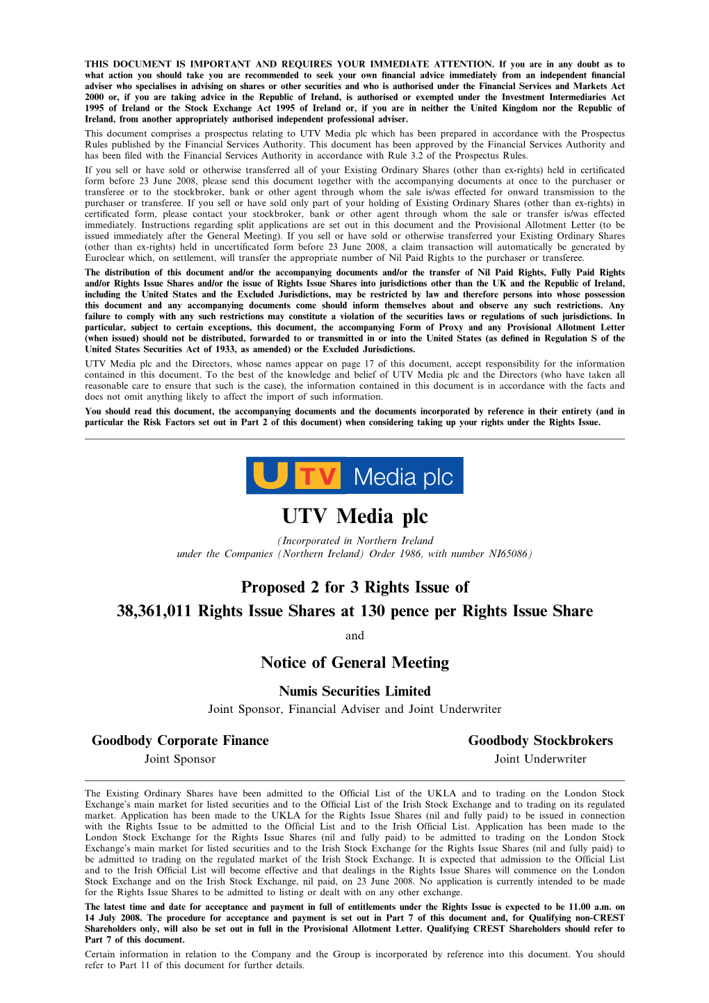 UTV Media Plc Which Has Been Prepared in Accordance with the Prospectus Rules Published by the Financial Services Authority
