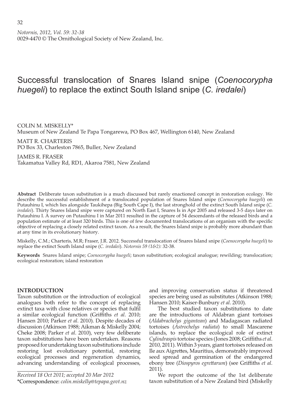 Successful Translocation of Snares Island Snipe (Coenocorypha Huegeli) to Replace the Extinct South Island Snipe (C