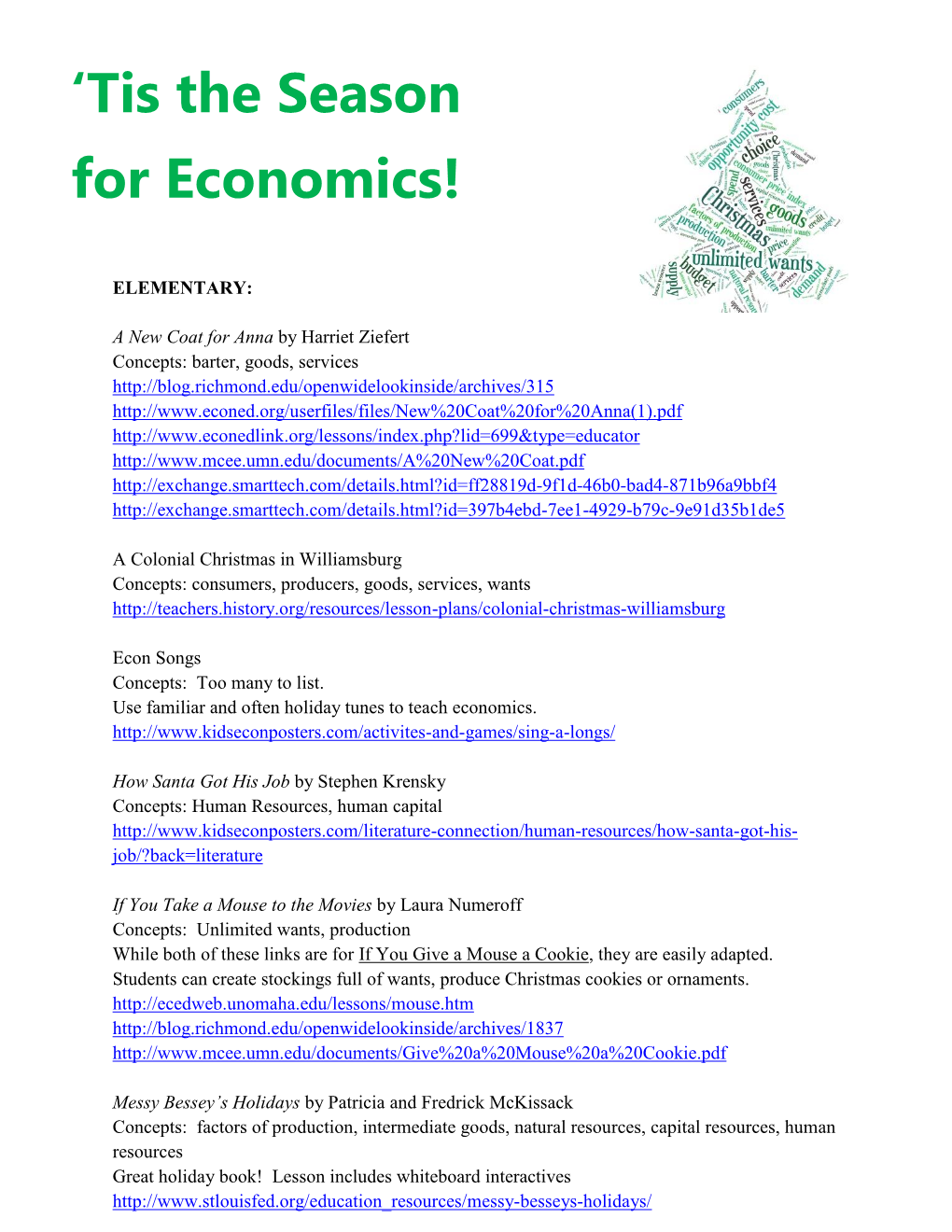 ʻtis the Season for Economics!