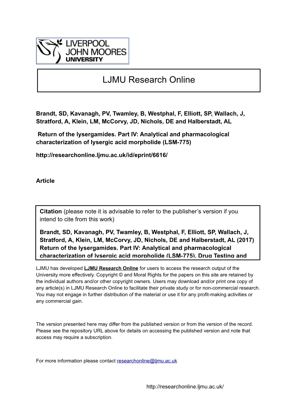 Return of the Lysergamides. Part IV: Analytical and Pharmacological