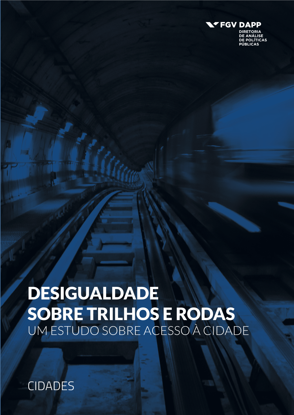 Desigualdade Sobre Trilhos E Rodas Um Estudo Sobre Acesso À Cidade