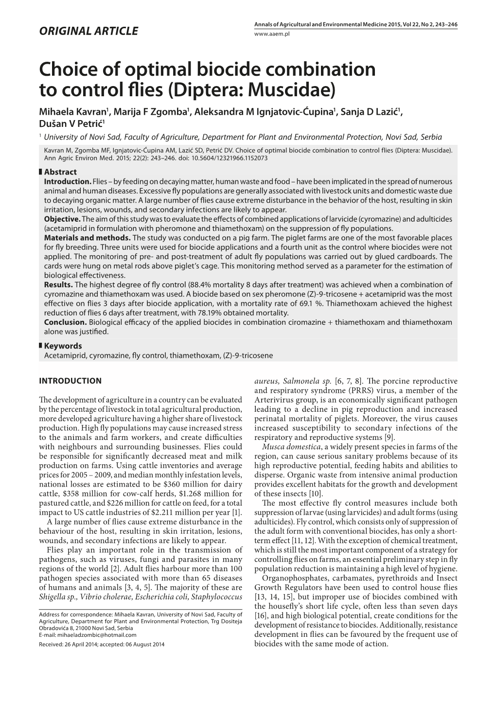 Choice of Optimal Biocide Combination to Control Flies (Diptera: Muscidae)