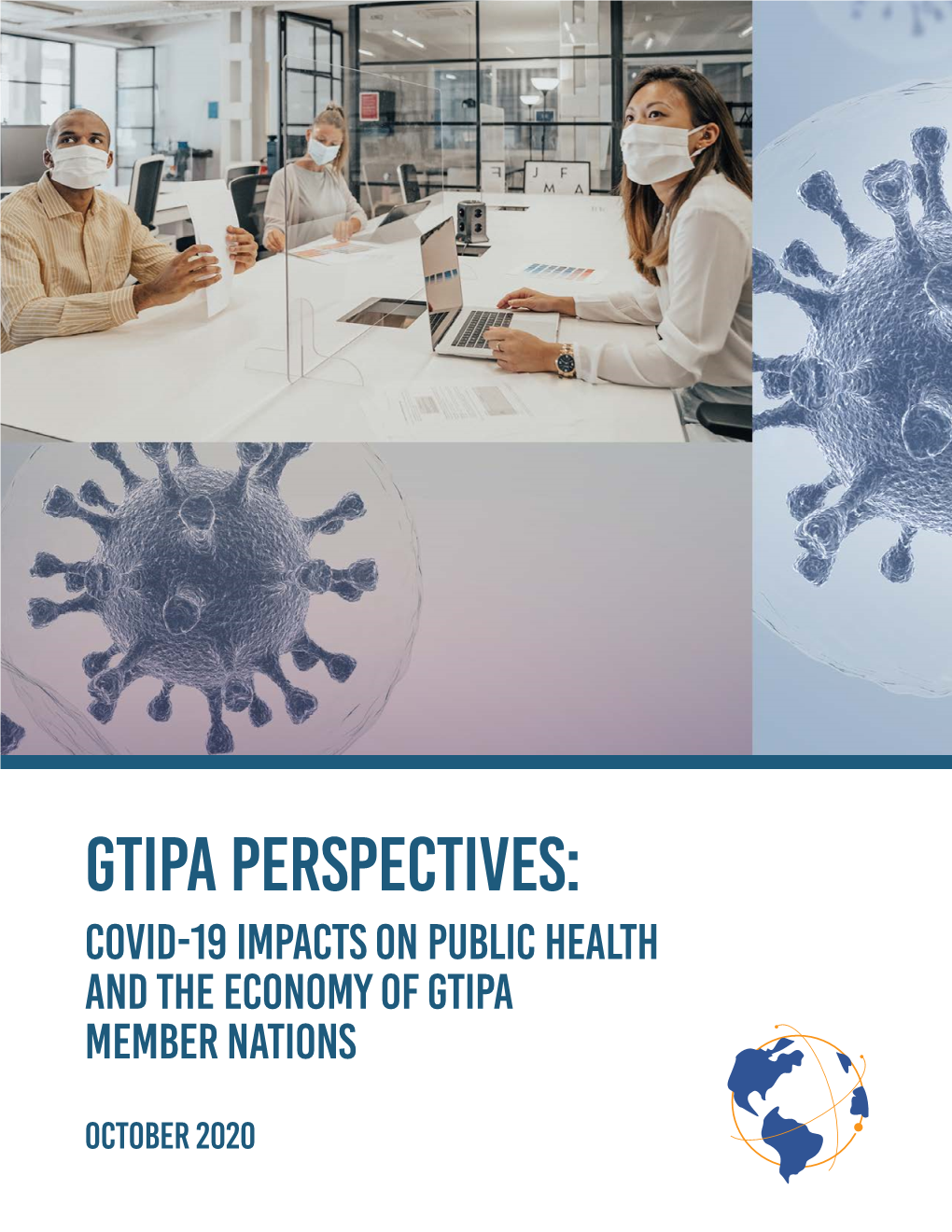 Covid-19 on Public Health and the Economy of GTIPA Member Nations