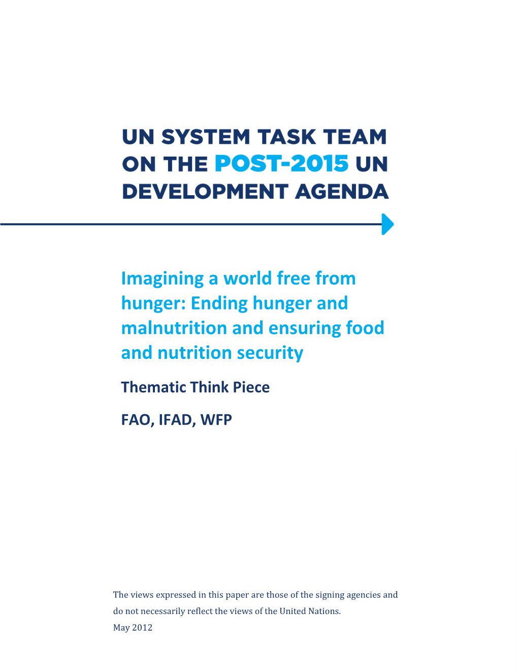 Ending Hunger and Malnutrition and Ensuring Food and Nutrition Security